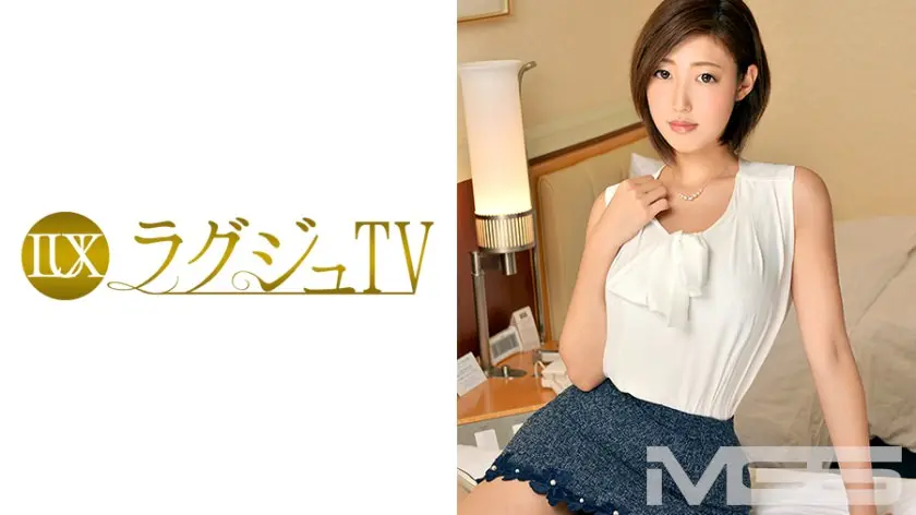 【動画あり】白瀬真希 30歳 元モデル ラグジュTV 128 259LUXU-140シロウトTV (1)