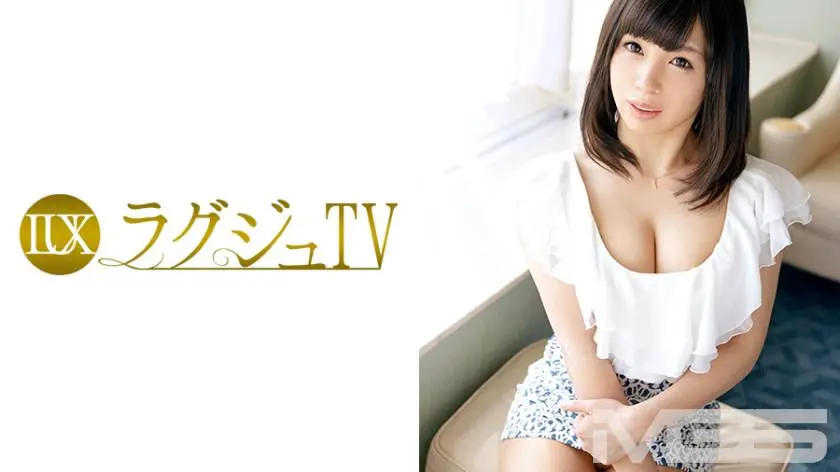 【動画あり】村西りな 28歳 元受付嬢 ラグジュTV 324 259LUXU-308 シロウトTV (15)