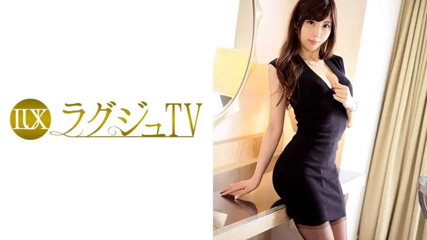 【動画あり】唯川みさき 30歳 元社長秘書 ラグジュTV 417 259LUXU-447 シロウトTV (20)