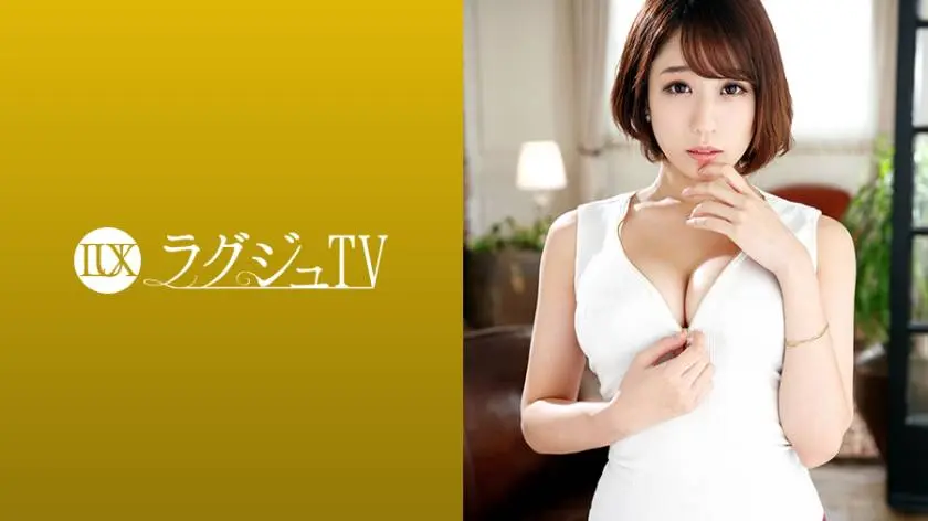 luxu-1046 ラグジュtv 1033 須藤野乃花 28歳 ジュエリー販売員