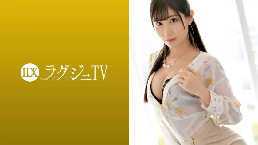【動画あり】ラグジュTV 1089 西条香奈江 29歳 通訳 259LUXU-1102 (20)
