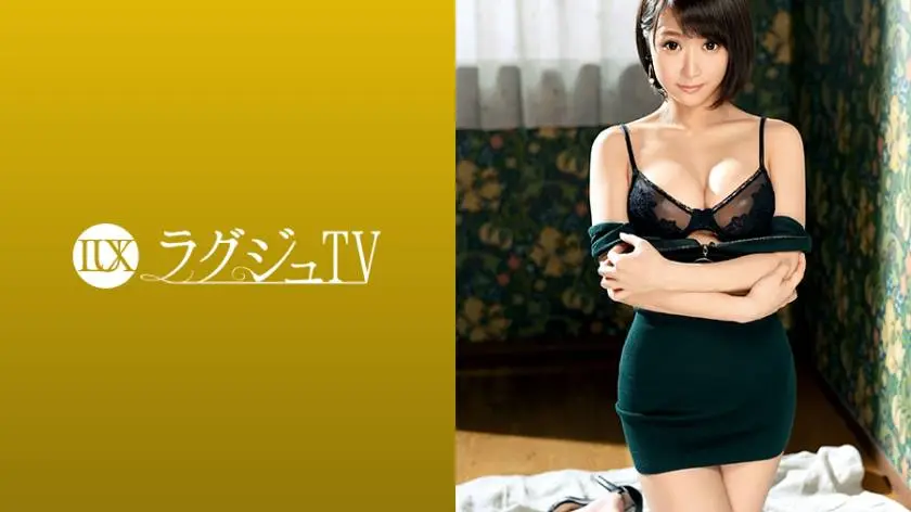 【動画あり】ラグジュTV 1099 石園舞香 29歳 テイスター 259LUXU-1112 (19)