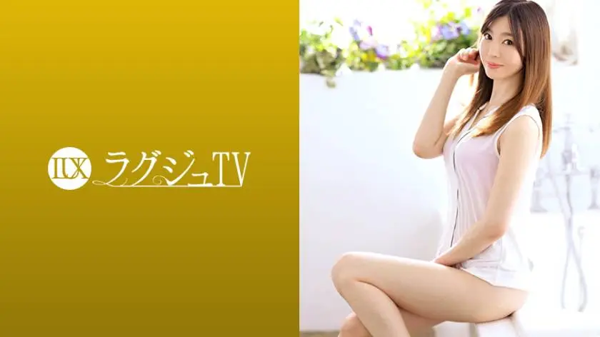 【動画あり】ラグジュTV 1267 香山柚月 27歳 脱毛サロン経営 259LUXU-1280 (19)