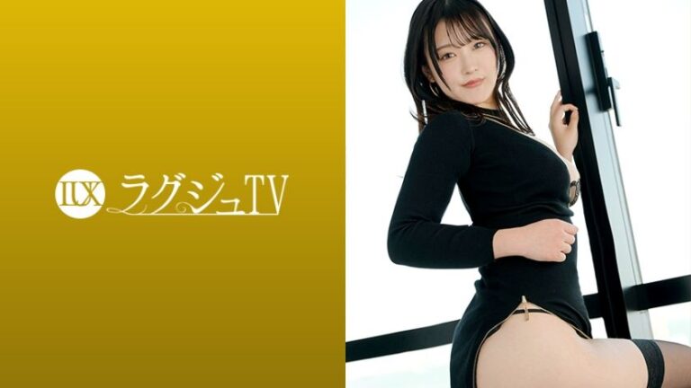 ふみか 25歳 歯科衛生士 ラグジュTV 259LUXU-1857